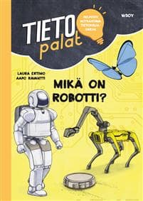 Tietopalat: Mikä on robotti?