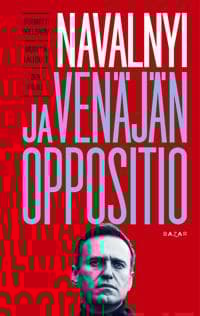 Navalnyi ja Venäjän oppositio