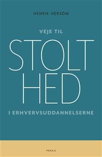 Veje til stolthed i erhvervsuddannelserne
