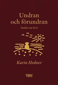 Undran och förundran : tankar om livet