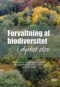 Forvaltning af biodiversitet i dyrket skov