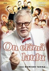 On elämä laulu
