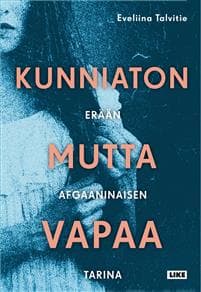 Kunniaton mutta vapaa