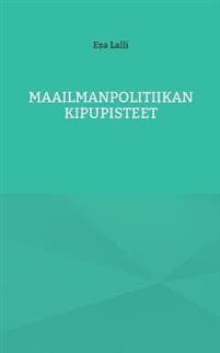 Maailmanpolitiikan kipupisteet