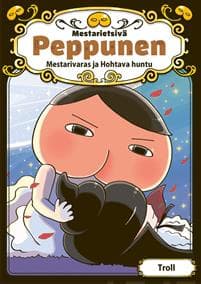Mestarietsivä Peppunen - Mestarivaras ja Hohtava huntu