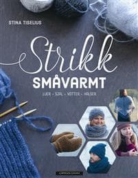 Strikk småvarmt