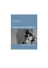 Suomen Aavemetsästäjät 3