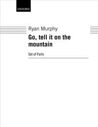 Go, tell it on the mountain