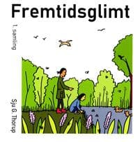 Fremtidsglimt 1. samling