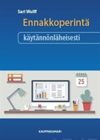 Ennakkoperintä käytännönläheisesti