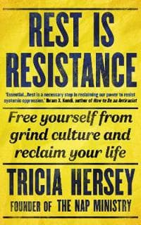 Rest is Resistance