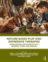 Nature-Based Play and Expressive Therapies