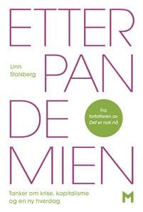 Etter pandemien; tanker om krise, kapitalisme og en ny hverdag