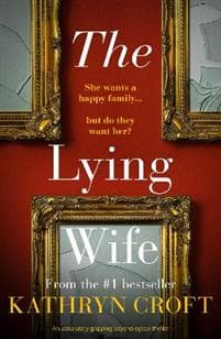 The Lying Wife
