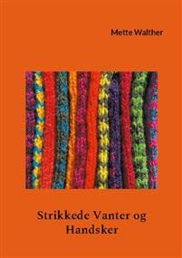 Strikkede Vanter og Handsker