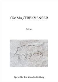 Omma/Frekvenser. Del 1, Svinet