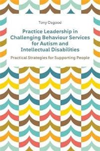 Practice Leadership in Challenging Behaviour Services for Autism and Intellectual Disabilities