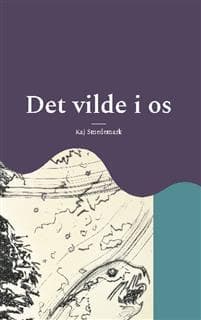 Det vilde i os