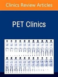 Artificial Intelligence and PET Imaging, Part 2, An Issue of PET Clinics
