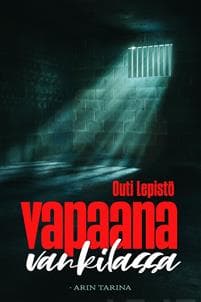 Vapaana vankilassa