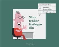 Sånn tenker fastlegen din