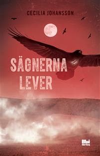 Sägnerna lever