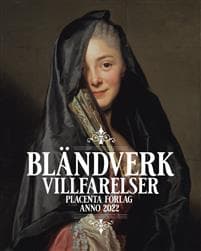 Bländverk 2022 : en kalender av Villfarelser