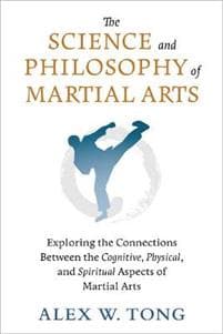 The Science and Philosophy of Martial Arts