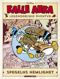 Kalle Anka legendariska äventyr. Spegelns hemlighet