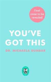 You’ve Got This
