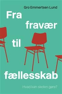 Fra fravær til fælleskab