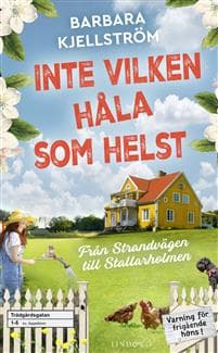 Inte vilken håla som helst : Från Strandvägen till Stallarholmen