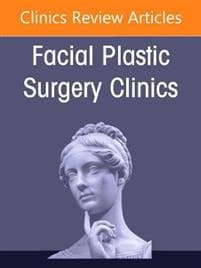 Facial Plastic Surgery Procedures in the Non-Caucasian Population, An Issue of Facial Plastic Surgery Clinics of North America
