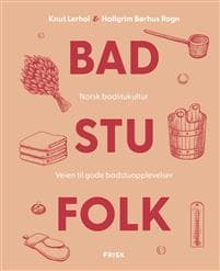 Badstufolk; norsk badstukultur