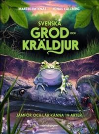 Svenska grod- och kräldjur : jämför och lär känna 19 arter