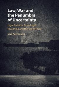 Law, War and the Penumbra of Uncertainty
