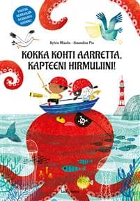 Kokka kohti aarretta, kapteeni Hirmuliini!