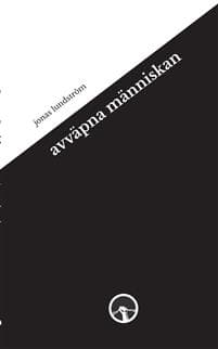 avväpna människan