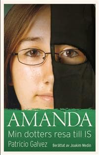 Amanda : min dotters resa till IS