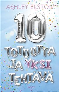 10 totuutta ja yksi tehtävä