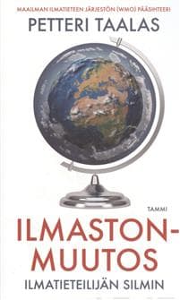 Ilmastonmuutos ilmatieteilijän silmin