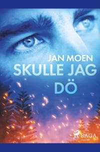 Skulle jag dö