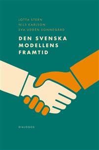 Den svenska modellens framtid