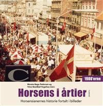 Horsens i årtier – 1980’erne