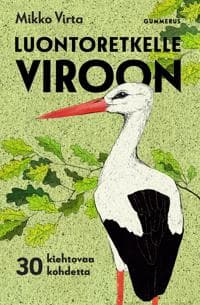 Luontoretkelle Viroon 30 kiehtovaa kohdetta