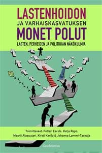 Lastenhoidon ja varhaiskasvatuksen monet polut
