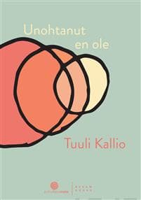 Unohtanut en ole