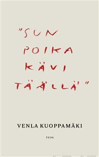 Sun poika kävi täällä