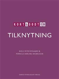 Kort & godt om TILKNYTNING