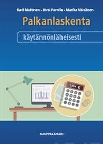 Palkanlaskenta käytännönläheisesti